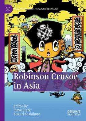Yoshihara / Clark | Robinson Crusoe in Asia | Buch | 978-981-1640-50-6 | sack.de