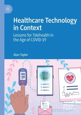 Taylor |  Healthcare Technology in Context | Buch |  Sack Fachmedien