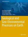 Shandilya / Dubey / Singh |  Geological and Geo-Environmental Processes on Earth | Buch |  Sack Fachmedien