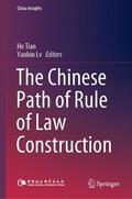 Lv / Tian |  The Chinese Path of Rule of Law Construction | Buch |  Sack Fachmedien