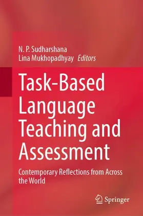 Sudharshana / Mukhopadhyay |  Task-Based Language Teaching and Assessment | Buch |  Sack Fachmedien