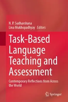 Sudharshana / Mukhopadhyay | Task-Based Language Teaching and Assessment | E-Book | www.sack.de