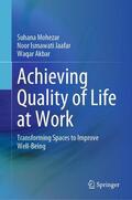 Mohezar / Akbar / Jaafar |  Achieving Quality of Life at Work | Buch |  Sack Fachmedien