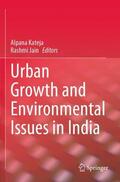 Jain / Kateja |  Urban Growth and Environmental Issues in India | Buch |  Sack Fachmedien