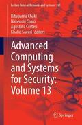 Chaki / Cortesi / Saeed |  Advanced Computing and Systems for Security: Volume 13 | Buch |  Sack Fachmedien