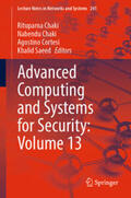 Chaki / Cortesi / Saeed |  Advanced Computing and Systems for Security: Volume 13 | eBook | Sack Fachmedien