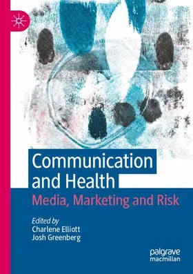 Greenberg / Elliott | Communication and Health | Buch | 978-981-16-4292-0 | www.sack.de