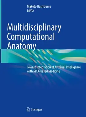 Hashizume | Multidisciplinary Computational Anatomy | Buch | 978-981-16-4324-8 | www.sack.de