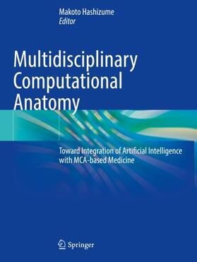 Hashizume |  Multidisciplinary Computational Anatomy | Buch |  Sack Fachmedien