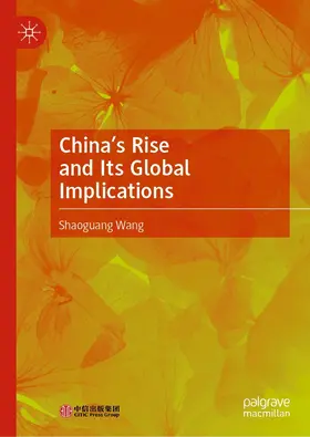 Wang |  China’s Rise and Its Global Implications | eBook | Sack Fachmedien