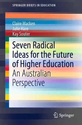 Macken / Hare / Souter | Seven Radical Ideas for the Future of Higher Education | E-Book | sack.de