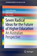 Macken / Hare / Souter |  Seven Radical Ideas for the Future of Higher Education | eBook | Sack Fachmedien