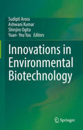 Arora / Kumar / Ogita |  Innovations in Environmental Biotechnology | eBook | Sack Fachmedien