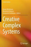 Nishimura / Yoshimura / Murase |  Creative Complex Systems | Buch |  Sack Fachmedien