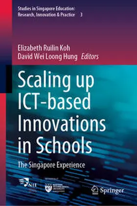 Koh / Hung |  Scaling up ICT-based Innovations in Schools | eBook | Sack Fachmedien