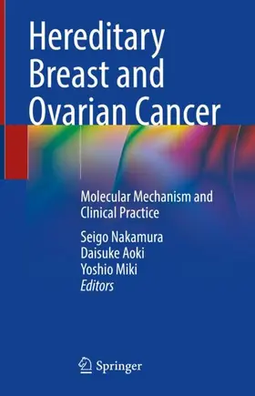 Nakamura / Aoki / Miki |  Hereditary Breast and Ovarian Cancer | Buch |  Sack Fachmedien