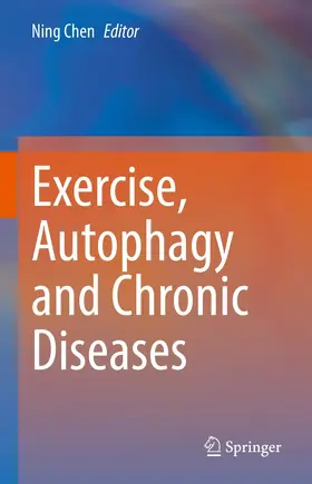 Chen | Exercise, Autophagy and Chronic Diseases | E-Book | www.sack.de