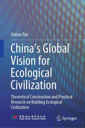 Pan |  China's Global Vision for Ecological Civilization | Buch |  Sack Fachmedien