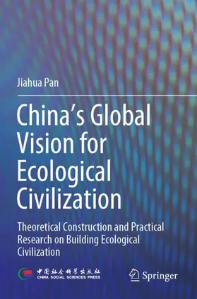 Pan |  China's Global Vision for Ecological Civilization | Buch |  Sack Fachmedien