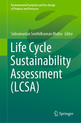 Muthu | Life Cycle Sustainability Assessment (LCSA) | Buch | 978-981-1645-61-7 | sack.de