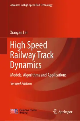 Lei |  High Speed Railway Track Dynamics | Buch |  Sack Fachmedien
