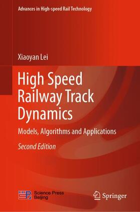 Lei | High Speed Railway Track Dynamics | Buch | 978-981-1645-92-1 | sack.de