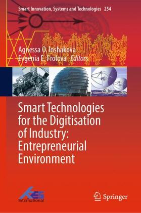 Frolova / Inshakova |  Smart Technologies for the Digitisation of Industry: Entrepreneurial Environment | Buch |  Sack Fachmedien