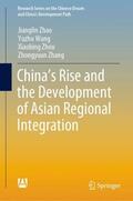 Zhao / Zhang / Wang |  China¿s Rise and the Development of Asian Regional Integration | Buch |  Sack Fachmedien