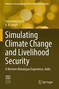 Singh |  Simulating Climate Change and Livelihood Security | Buch |  Sack Fachmedien