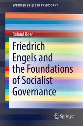 Boer |  Friedrich Engels and the Foundations of Socialist Governance | eBook | Sack Fachmedien