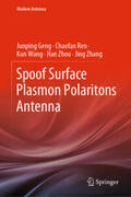 Geng / Ren / Wang |  Spoof Surface Plasmon Polaritons Antenna | eBook | Sack Fachmedien