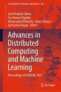 Sahoo / Tripathy / Nayak |  Advances in Distributed Computing and Machine Learning | Buch |  Sack Fachmedien