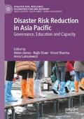 James / Lukasiewicz / Shaw |  Disaster Risk Reduction in Asia Pacific | Buch |  Sack Fachmedien