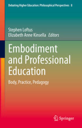 Loftus / Kinsella | Embodiment and Professional Education | E-Book | sack.de
