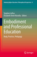 Loftus / Kinsella |  Embodiment and Professional Education | eBook | Sack Fachmedien