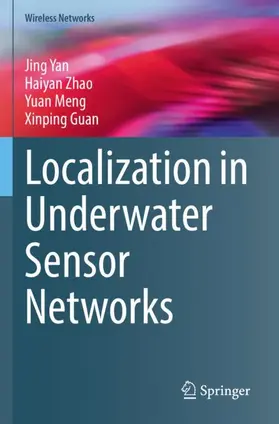 Yan / Guan / Zhao |  Localization in Underwater Sensor Networks | Buch |  Sack Fachmedien