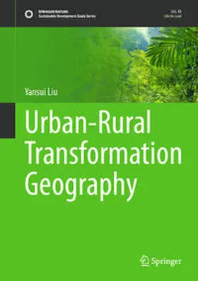 Liu |  Urban-Rural Transformation Geography | eBook | Sack Fachmedien