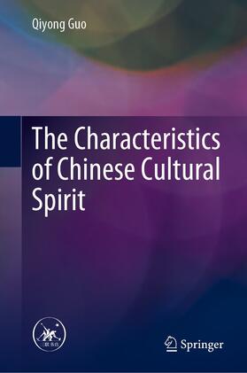 Guo | The Characteristics of Chinese Cultural Spirit | E-Book | sack.de