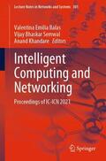 Balas / Khandare / Semwal |  Intelligent Computing and Networking | Buch |  Sack Fachmedien