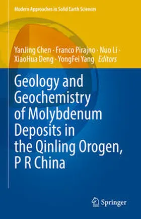 Chen / Pirajno / Li | Geology and Geochemistry of Molybdenum Deposits in the Qinling Orogen, P R China | E-Book | sack.de