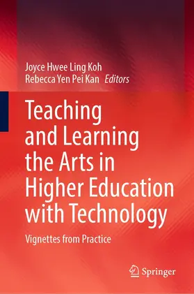 Koh / Kan | Teaching and Learning the Arts in Higher Education with Technology | E-Book | www.sack.de
