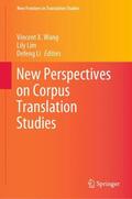 Wang / Li / Lim |  New Perspectives on Corpus Translation Studies | Buch |  Sack Fachmedien