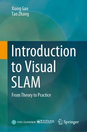 Zhang / Gao |  Introduction to Visual SLAM | Buch |  Sack Fachmedien