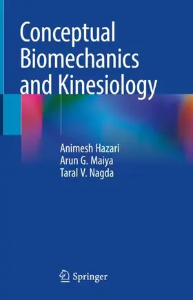 Hazari / Maiya / Nagda | Conceptual Biomechanics and Kinesiology | Buch | 978-981-16-4990-5 | www.sack.de