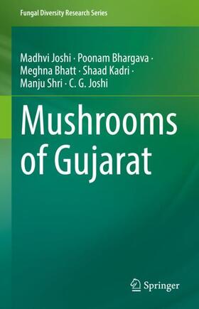Joshi / Bhargava / Bhatt | Mushrooms of Gujarat | Buch | 978-981-1649-98-1 | sack.de