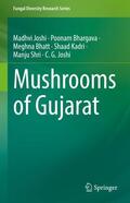 Joshi / Bhargava / Bhatt |  Mushrooms of Gujarat | Buch |  Sack Fachmedien