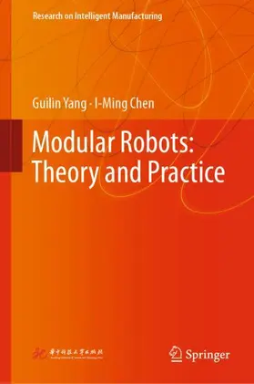 Chen / Yang |  Modular Robots: Theory and Practice | Buch |  Sack Fachmedien