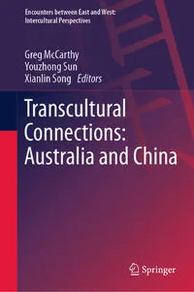 McCarthy / Sun / Song |  Transcultural Connections: Australia and China | eBook | Sack Fachmedien