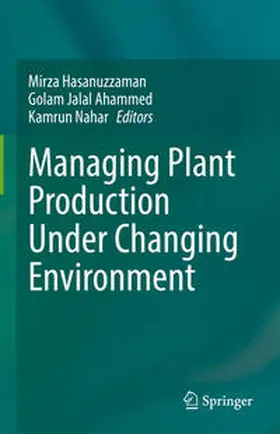 Hasanuzzaman / Ahammed / Nahar | Managing Plant Production Under Changing Environment | E-Book | www.sack.de