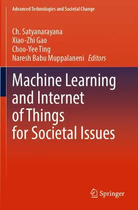 Satyanarayana / Muppalaneni / Gao |  Machine Learning and Internet of Things for Societal Issues | Buch |  Sack Fachmedien
